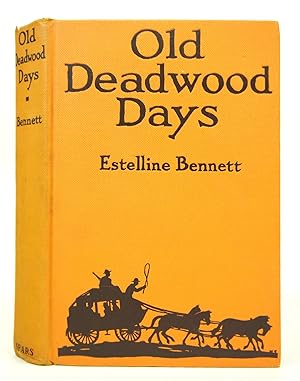 Seller image for Old Deadwood Days for sale by Shelley and Son Books (IOBA)