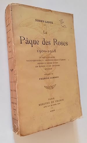 La Pâque des Roses 1900-1908.