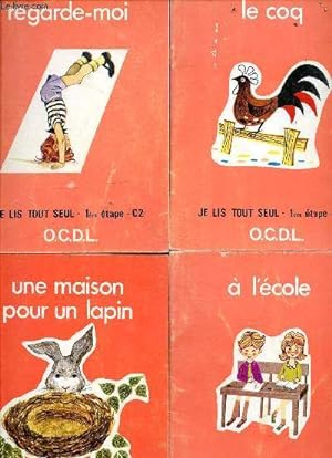 Le coq + Regarde moi + A l'ecole + Une maison pour un lapin - Lot de 4 volumes : 1ere etape C1 + ...