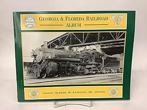 Bild des Verkufers fr Georgia & Florida Railroad Album zum Verkauf von Chamblin Bookmine