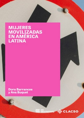 Seller image for Mujeres movilizadas en Amrica Latina / Dora Barrancos y Ana Buquet. for sale by Iberoamericana, Librera