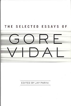 Image du vendeur pour The Selected Essays of Gore Vidal mis en vente par Fireproof Books