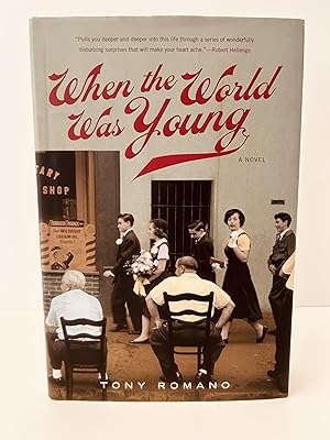 Seller image for When the World Was Young: A Novel [FIRST EDITION, FIRST PRINTING] for sale by Vero Beach Books