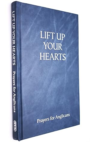 Bild des Verkufers fr LIFT UP YOUR HEARTS Prayers For Anglicans zum Verkauf von Dodman Books