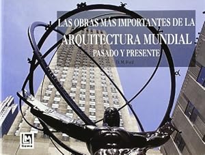 Seller image for Las obras ms importantes de la arquitectura mundial, presente y pasado for sale by LIBRERA OESTE