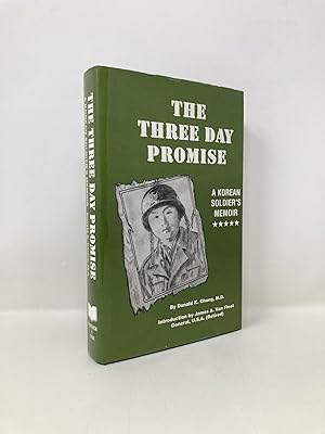 Seller image for The Three Day Promise: A Korean Soldier's Memoir for sale by Southampton Books