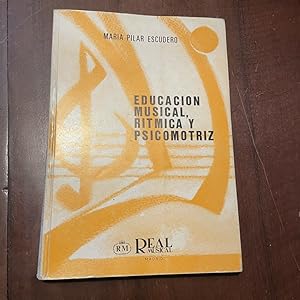 Imagen del vendedor de Educacin musical, rtmica y psicomotriz a la venta por Kavka Libros