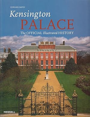 Bild des Verkufers fr Kensington Palace: The Official Illustrated History zum Verkauf von Robinson Street Books, IOBA