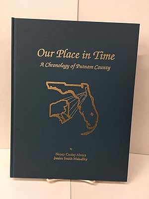 Our Place in Time: A Chronology of Putnam County