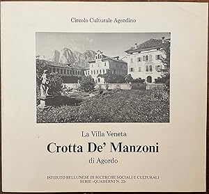 La Villa Veneta Crotta De' Manzoni di Agordo