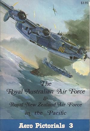 Bild des Verkufers fr The Royal Australian Air Force & Royal New Zealand Air Force in the Pacific zum Verkauf von Kenneth Mallory Bookseller ABAA