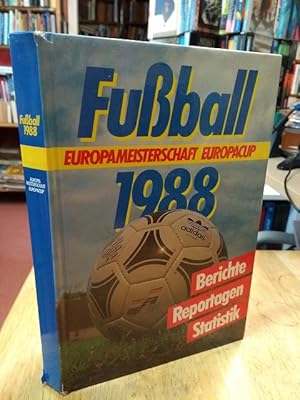 Fußball-Europameisterschaft/Europacup 1988. Berichte, Reportagen, Statistik.