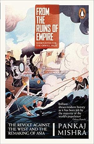 Imagen del vendedor de From the Ruins of Empire: The Revolt Against the West and the Remaking of Asia a la venta por WeBuyBooks 2