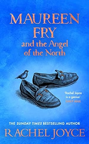 Seller image for Maureen Fry and the Angel of the North: From the bestselling author of The Unlikely Pilgrimage of Harold Fry (Harold Fry, 3) for sale by WeBuyBooks