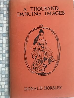 Seller image for A Thousand Dancing Images for sale by Beach Hut Books