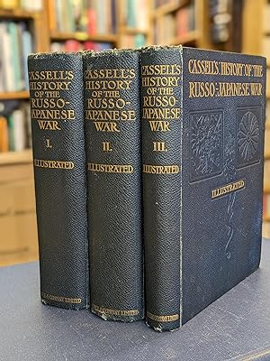 Cassell's History of the Russo - Japanese War (Complete 3 volume set)