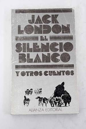 El silencio blanco y otros cuentos