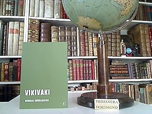 Vikivaki. Roman. Aus dem Dän. von Helmut de Boor, durchges. und überprüft von Karl-Ludwig Wetzig....