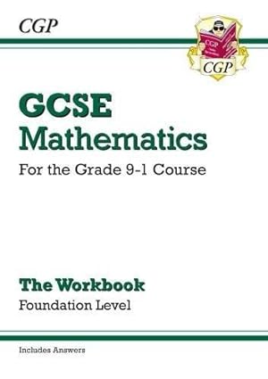 Image du vendeur pour GCSE Maths Workbook: Foundation (includes answers): superb for the 2024 and 2025 exams mis en vente par WeBuyBooks