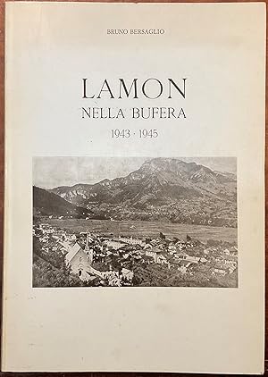 Lamon nella bufera 1943 - 1945