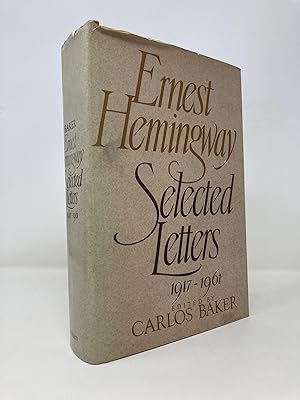 Imagen del vendedor de Ernest Hemingway: Selected Letters, 1917-1961 a la venta por Southampton Books