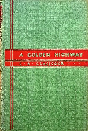 Seller image for A Golden Highway for sale by Epilonian Books