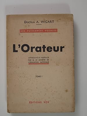 Imagen del vendedor de L' Orateur. Tome 1 a la venta por Librairie Aubry