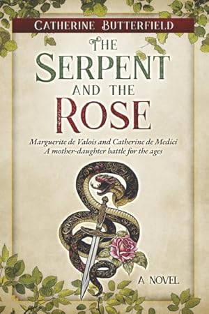 Seller image for Serpent and the Rose : A Mother-daughter Battle for the Ages for sale by GreatBookPrices