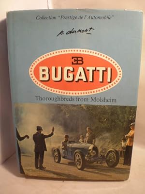 Seller image for Bugatti. Thoroughbreds from Molsheim for sale by Librera Antonio Azorn