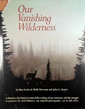 Bild des Verkufers fr Our Vanishing Wilderness zum Verkauf von Kayleighbug Books, IOBA