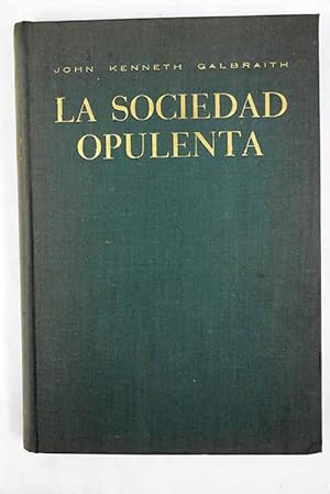 Seller image for La sociedad opulenta for sale by Alcan Libros
