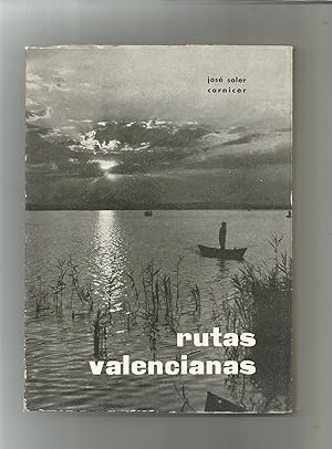 Immagine del venditore per Rutas valencianas. Itinerarios tursticos. venduto da Librera El Crabo