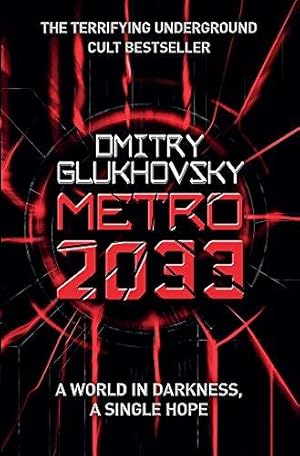 Bild des Verkufers fr Metro 2033: The novels that inspired the bestselling games zum Verkauf von WeBuyBooks