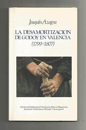 Imagen del vendedor de La desamortizacin de Godoy en Valencia. (1799-1807). a la venta por Librera El Crabo