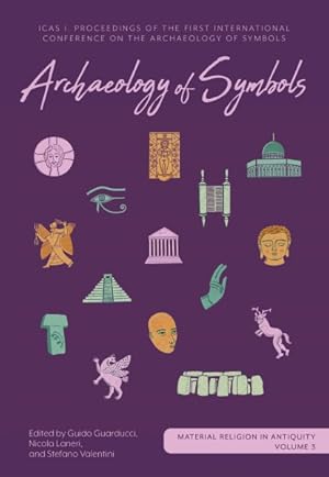 Immagine del venditore per Archaeology of Symbols : ICAS I; Proceedings of the First International Conference on the Archaeology of Symbols venduto da GreatBookPrices