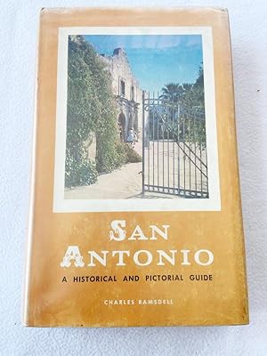 Immagine del venditore per 1959 HC San Antonio: A historical and Pictorial Guide by Ramsdell, Charles venduto da Miki Store