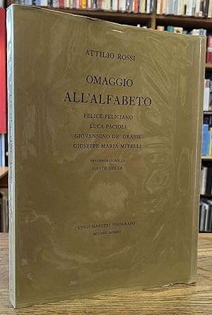 Bild des Verkufers fr Omaggio all'Alfabeto _ Felice Feliciano _ Luca Pacioli _ Giovannino de' Grassi _ Giuseppe Maria Mitelli zum Verkauf von San Francisco Book Company