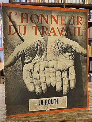 La Route _ Mai 1943 _ L'Honner du Travail