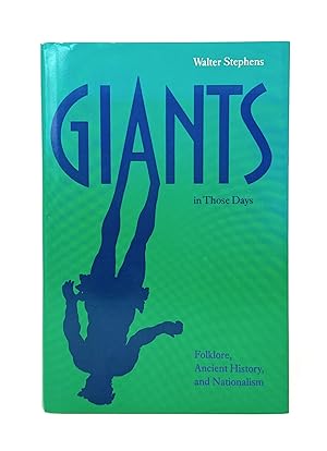 Giants in Those Days: Folklore, Ancient History, and Nationalism