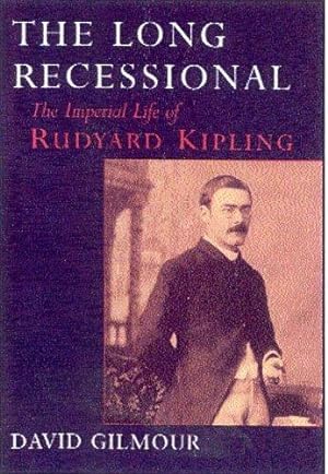 Bild des Verkufers fr The Long Recessional: The Imperial Life of Rudyard Kipling zum Verkauf von WeBuyBooks