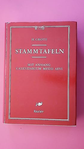 Seller image for STAMMTAFELN. mit Anhang: Calendarium medii aevi for sale by HPI, Inhaber Uwe Hammermller