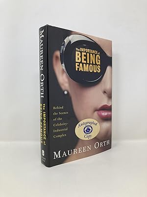 Imagen del vendedor de The Importance of Being Famous: Behind the Scenes of the Celebrity-Industrial Complex a la venta por Southampton Books