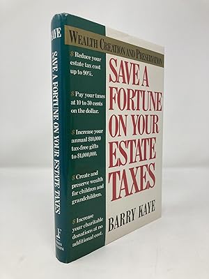 Immagine del venditore per Save a Fortune on Your Estate Taxes: Wealth Creation and Preservation venduto da Southampton Books