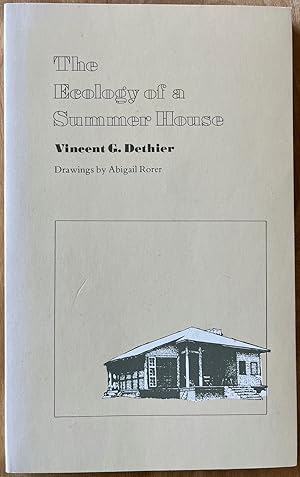 Immagine del venditore per The Ecology of a Summer House venduto da Bitter Poet Books