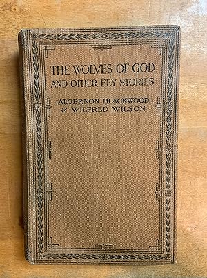 Bild des Verkufers fr The Wolves of God and Other Fey Stories zum Verkauf von Sellers & Newel Second-Hand Books 
