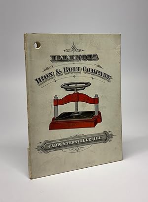 [TRADE CATALOGUES] [BOOK ARTS] Illinois Iron & Bolt Company Carpentersville, Ill [cover title]