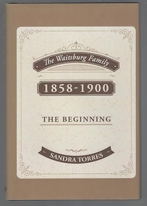 The Waitsburg Family 1858-1900 the Beginning