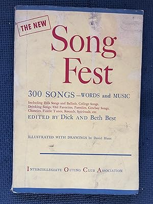 Seller image for The New Song Fest; 300 Songs--Words and Music; Including Folk Songs and Ballads, College Songs, Drinking Songs, Old Favorites, Parodies, Cowboy Songs, Chanties, Fiddle Tunes, Rounds, Spirituals, etc. for sale by Cragsmoor Books