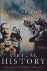 Seller image for Virtual History: Alternatives and Counterfactuals for sale by WeBuyBooks