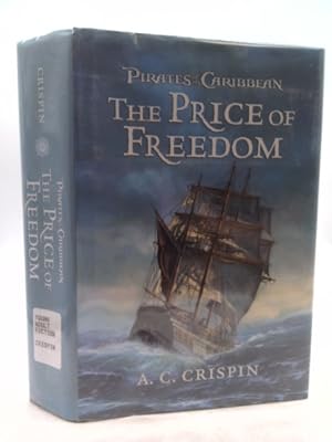 Bild des Verkufers fr Pirates of the Caribbean the Price of Freedom zum Verkauf von ThriftBooksVintage